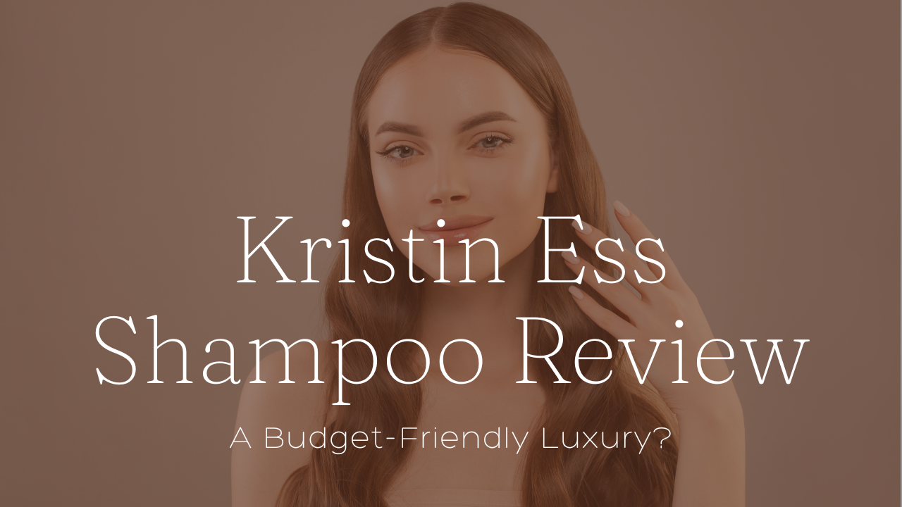 Kristin Ess Shampoo Review: A Budget-Friendly Luxury?